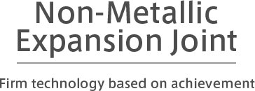 Non-Metallic Expansion Joint Firm technology based on achievement